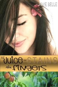 The Juice that Stains her Fingers